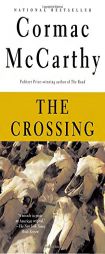 The Crossing by Cormac McCarthy Paperback Book