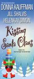 Kissing Santa Claus by Donna Kauffman Paperback Book