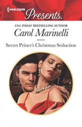 Secret Prince's Christmas Seduction by Carol Marinelli Paperback Book