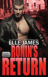 Ronin's Return (Hearts & Heroes) (Volume 3) by Elle James Paperback Book