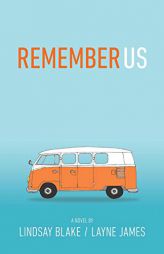 Remember Us by Lindsay Blake Paperback Book
