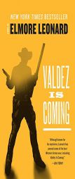 Valdez Is Coming by Elmore Leonard Paperback Book