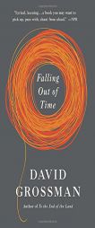 Falling Out of Time (Vintage International) by David Grossman Paperback Book