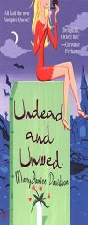 Undead and Unwed by Mary Janice Davidson Paperback Book