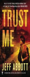 Trust Me by Jeff Abbott Paperback Book