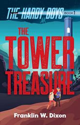 The Tower Treasure: The Hardy Boys Book 1 (Hardy Boys, 1) by Franklin W. Dixon Paperback Book