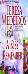 A Kiss to Remember by Teresa Medeiros Paperback Book