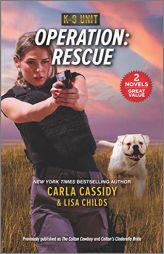 Operation: Rescue by Carla Cassidy Paperback Book