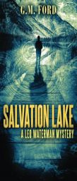Salvation Lake by G. M. Ford Paperback Book