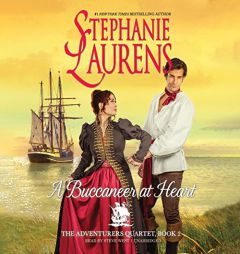 A Buccaneer at Heart  (Adventurers Quartet, Book 2) by Stephanie Laurens Paperback Book
