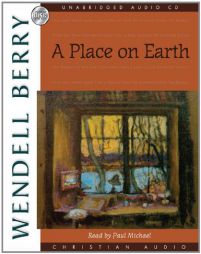A Place on Earth by Wendell Berry Paperback Book