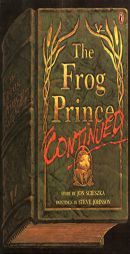 The Frog Prince, Continued (Picture Puffin) by Jon Scieszka Paperback Book