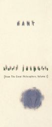 Kant: From The Great Philosophers, Volume 1 by Karl Jaspers Paperback Book