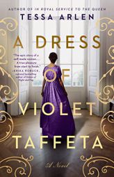 A Dress of Violet Taffeta by Tessa Arlen Paperback Book