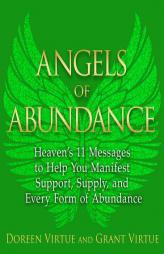 Angels of Abundance: How to Manifest Support for Your Life and Life Purpose by Doreen Virtue Paperback Book