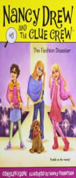 The Fashion Disaster (Nancy Drew and the Clue Crew #6) by Carolyn Keene Paperback Book