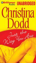 Just the Way You Are (Lost Texas Hearts) by Christina Dodd Paperback Book