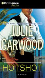 Hotshot by Julie Garwood Paperback Book