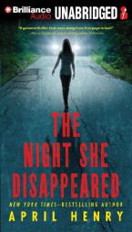The Night She Disappeared by April Henry Paperback Book