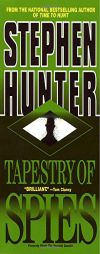Tapestry of Spies by Stephen Hunter Paperback Book