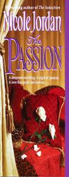 The Passion by Nicole Jordan Paperback Book