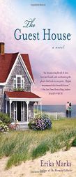 The Guest House by Erika Marks Paperback Book