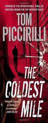 The Coldest Mile by Tom Piccirilli Paperback Book