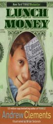 Lunch Money by Andrew Clements Paperback Book