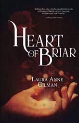 Heart of Briar (Portals) by Laura Anne Gilman Paperback Book