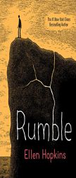 Rumble by Ellen Hopkins Paperback Book