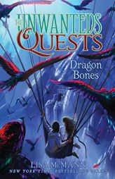 Dragon Bones (The Unwanteds Quests) by Lisa McMann Paperback Book