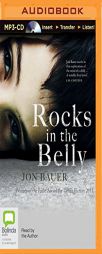 Rocks in the Belly by Jon Bauer Paperback Book
