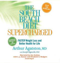 The South Beach Diet Supercharged by Arthur Agatston Paperback Book