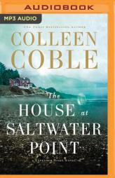 The House at Saltwater Point (A Lavender Tides Novel) by Colleen Coble Paperback Book