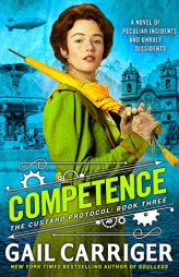 Competence (Custard Protocol) by Gail Carriger Paperback Book