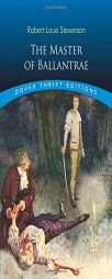The Master of Ballantrae (Dover Thrift Editions,) by Robert Louis Stevenson Paperback Book