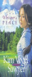 Whisper of Peace, A by Kim Vogel Sawyer Paperback Book