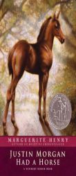 Justin Morgan Had a Horse by Marguerite Henry Paperback Book