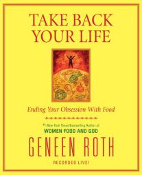 Untitled Original Program by Geneen Roth Paperback Book