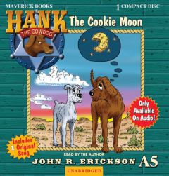 The Cookie Moon (Hank the Cowdog) by John R. Erickson Paperback Book