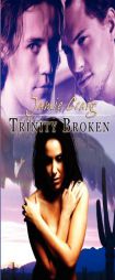 Trinity Broken by Jamie Craig Paperback Book