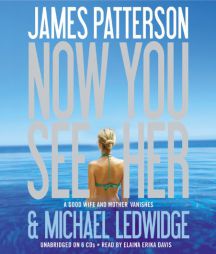 Now You See Her by James Patterson Paperback Book