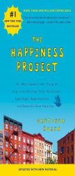 The Happiness Project, REV Ed by Gretchen Rubin Paperback Book