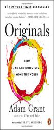 Originals: How Non-Conformists Move the World by Adam Grant Paperback Book