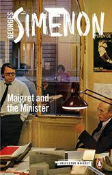 Maigret and the Minister by Georges Simenon Paperback Book