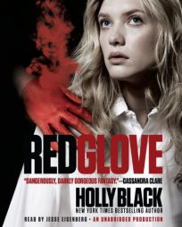 Red Glove: The Curse Workers, Book Two by Holly Black Paperback Book