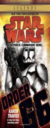 Order 66 (Star Wars: Republic Commando) by Karen Traviss Paperback Book