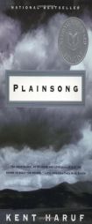 Plainsong by Kent Haruf Paperback Book
