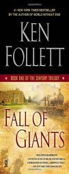 Fall of Giants: Book One of the Century Trilogy by Ken Follett Paperback Book