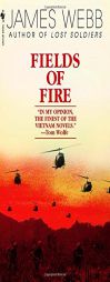 Fields of Fire by James H. Webb Paperback Book